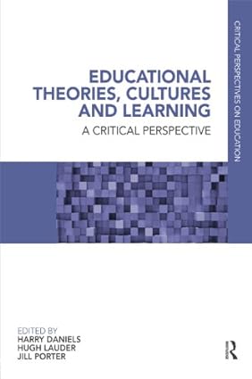 Educational Theories, Cultures and Learning: A Critical Perspective - Orginal Pdf